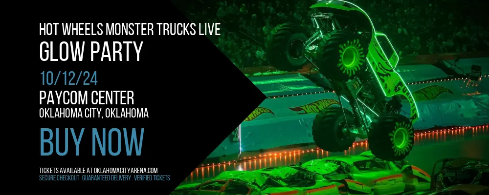 Hot Wheels Monster Trucks Live - Glow Party at Paycom Center